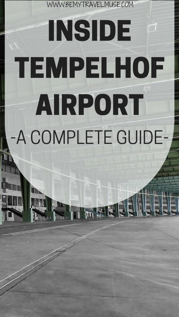 A guide to the Tempelhof Airport in Germany | Tempelhof Airport tour | Abandoned airport | Berlin Germany travel tips | Best Berlin day trips | Berlin things to do | cool things to see in Berlin | Be My Travel Muse #TempelhofAirport