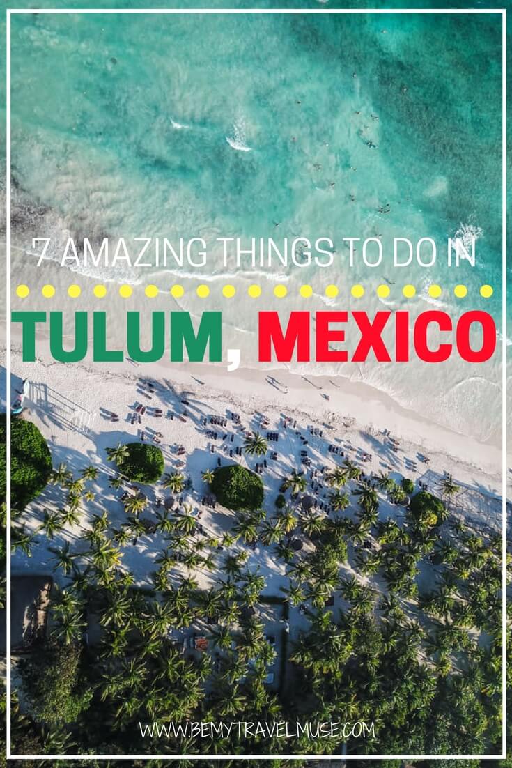 7 Amazing Things to do in Tulum, Mexico