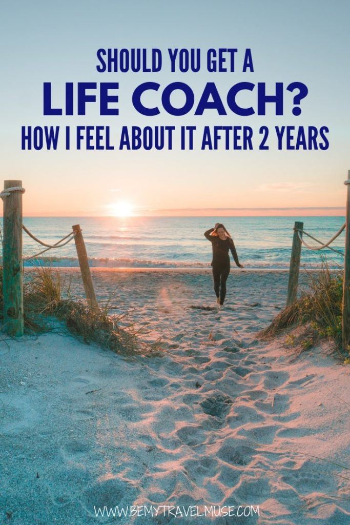 Why I Got a Life Coach (And How I Feel About it 2 Years Later)