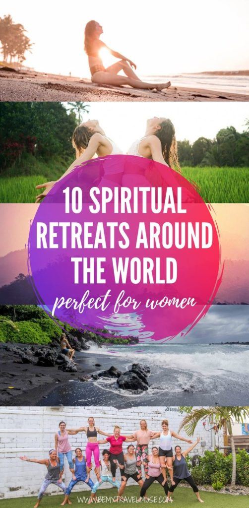 The Best Women's Spiritual Retreats Around the World