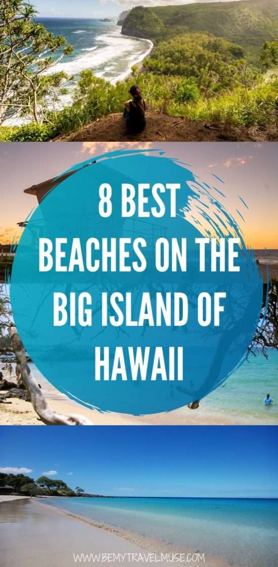 The 8 Best Beaches on the Big Island of Hawaii - Be My Travel Muse