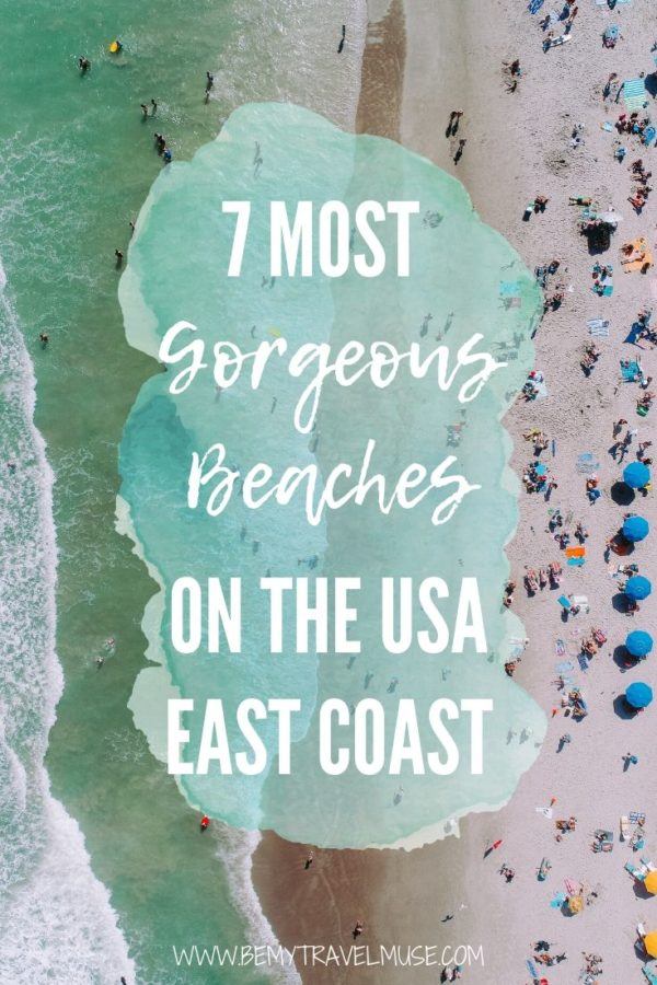 The 7 Best Beaches on the East Coast - Be My Travel Muse