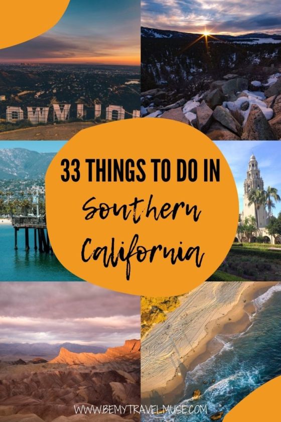 The 33 Best Things to do in Southern California (Local’s Guide)