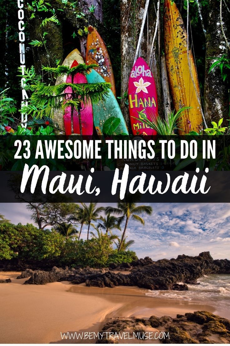 23 of Maui’s Best Things to Do - Be My Travel Muse