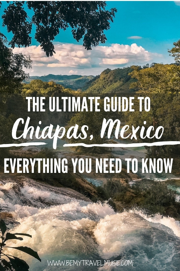 Your Ultimate Guide to Chiapas, Mexico